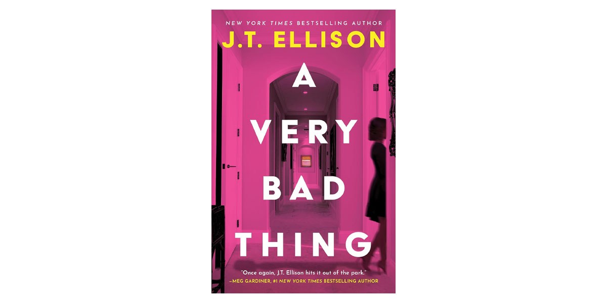 A Very Bad Thing by J.T. Ellison
