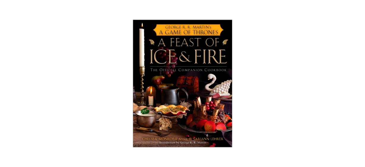 Best A Feast Of Ice And Fire- The Official Game Of Thrones Companion Cookbook