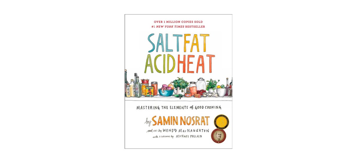 Best Salt, Fat, Acid, Heat- Mastering the Elements of Good Cooking&quot; 