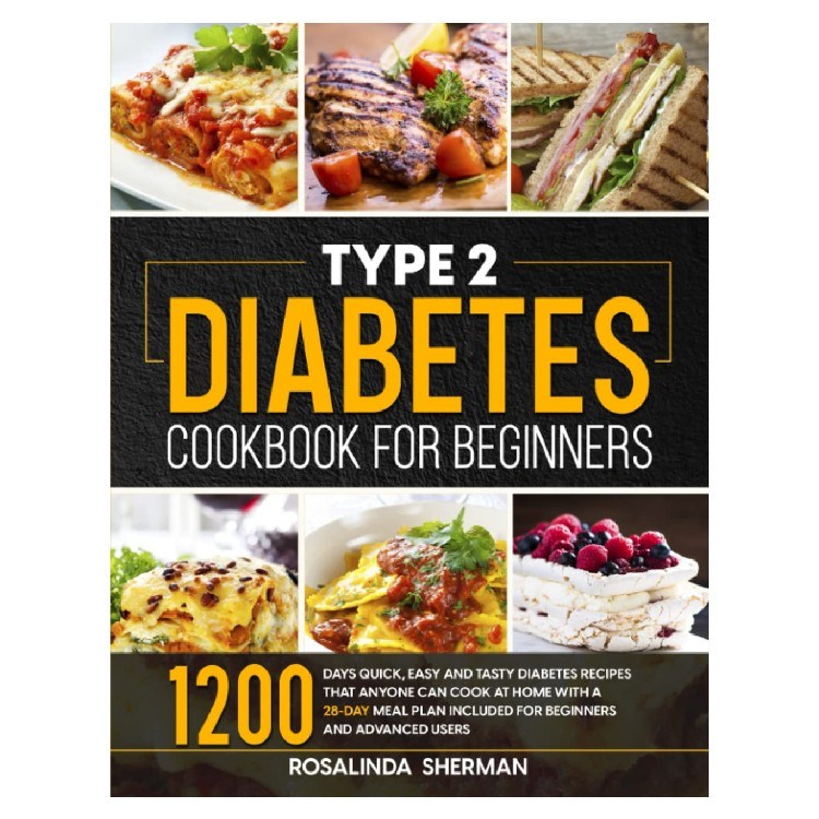 Rosalinda Sherman Type 2 Diabetes Cookbook for Beginners